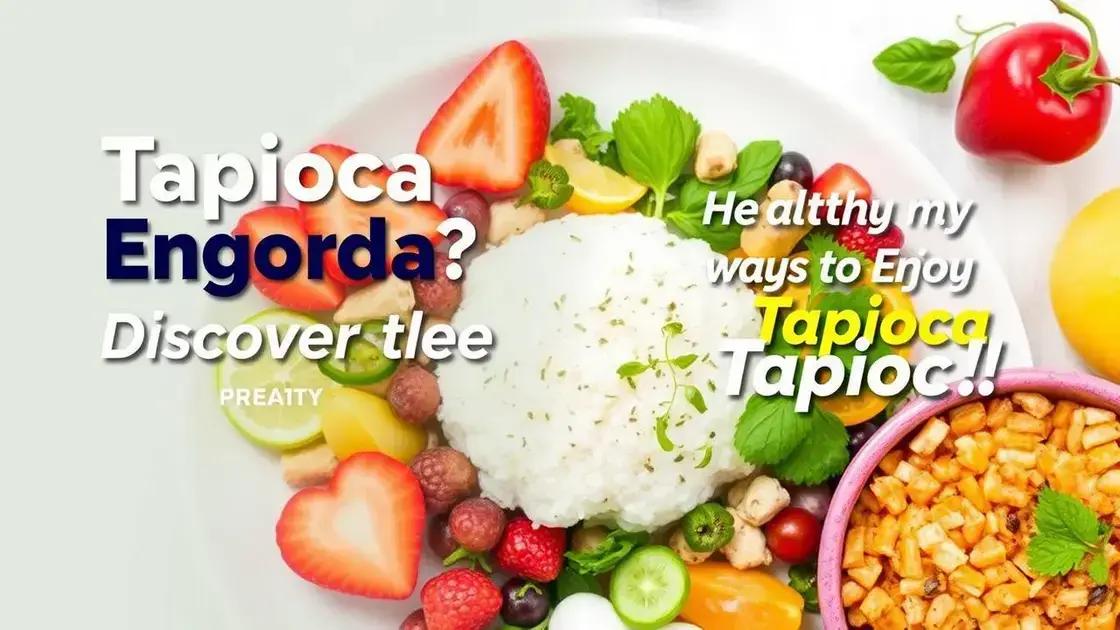 Benefícios da tapioca Benefícios da tapioca